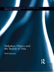 Nabokov, History And The Texture Of Time