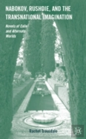Nabokov Rushdie & The Transnational Imag
