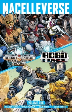 Bertrand.pt - Nacelleverse Vol. 1: Biker Mice From Mars & Roboforce