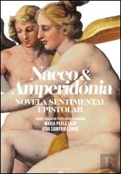 Naceo & Amperidónia. Novela Sentimental Epistolar