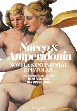Bertrand.pt - Naceo & Amperidónia. Novela Sentimental Epistolar