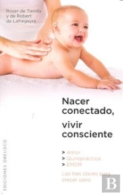 Nacer Conectado, Vivir Consciente
