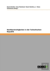Nachbarstreitigkeiten In Der Tschechischen Republik