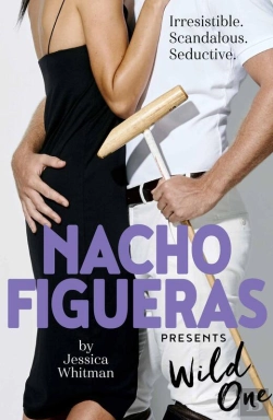 Bertrand.pt - Nacho Figueras Presents: Wild One (The Polo Season Series: 2)