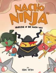 Nacho Ninja - Protector Of The Nacho Way