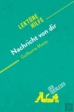 Bertrand.pt - Nachricht Von Dir Von Guillaume Musso (Lektürehilfe)
