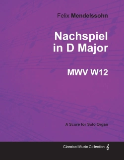 Bertrand.pt - Nachspiel In D Major Mwv W 12 - For Solo Organ