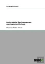 Nachtragliche Uberlegungen Zur Soziologischen Methode