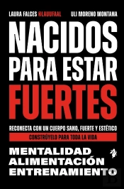 Nacidos Para Estar Fuertes