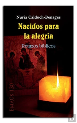 Bertrand.pt - Nacidos Para La Alegría. Retazos Bíblicos