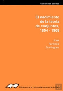 Bertrand.pt - Nacimiento De La Teoria De Conjuntos, 1854-1908, El