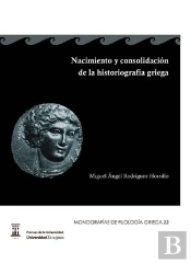 Nacimiento Y Consolidación De La Historiografía Griega