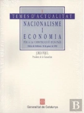 Nacionalisme I Economia. Per A La Construcció D'Un Pa¡S