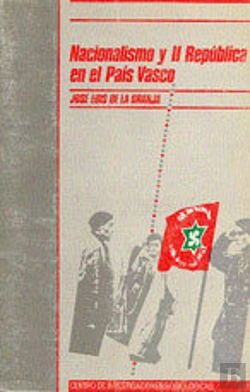 Bertrand.pt - Nacionalismo Y Ii República En El País Vasco