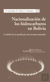 Nacionalización De Los Hidrocarburos En Bolivia