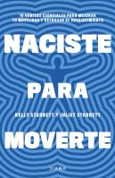 Naciste Para Moverte
