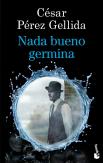 Nada Bueno Germina