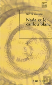 Nada Et Le Cailloux Blanc