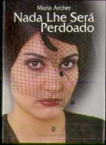 Nada Lhe Será Perdoado