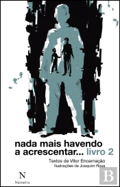 Nada Mais Havendo a Acrescentar… Livro 2