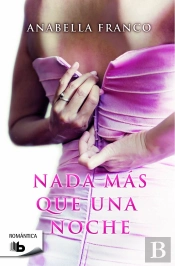 Nada Más Que Una Noche