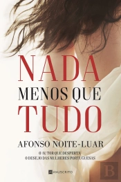 Nada Menos que Tudo