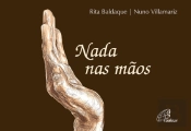 Nada nas Mãos
