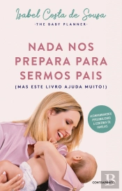 Nada nos Prepara para Sermos Pais