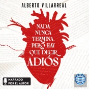 Nada Nunca Termina, Pero Hay Que Decir Adiós