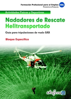 Bertrand.pt - Nadadores De Rescate Heliotransportado. Guía Para Tripulaciones De Vuelo Sar. Bloque Específico. For