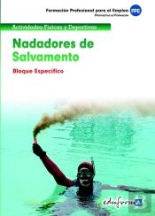 Nadadores De Salvamento. Bloque Específico. Formación Profesional Para El Empleo