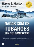 Nadar com os Tubarões sem Ser Comido Vivo