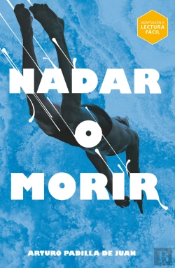 Bertrand.pt - Nadar O Morir Lectura Facil