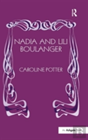 Nadia And Lili Boulanger