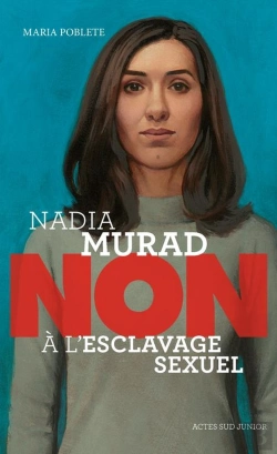Bertrand.pt - Nadia Murad : Non À L'Esclavage Sexuel