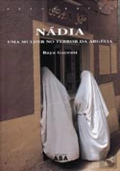 Nádia - Uma Mulher no Terror da Argélia