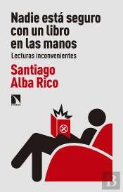 Nadie Está Seguro Con Un Libro En Las Manos