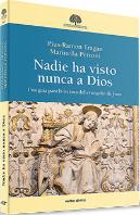 Nadie Ha Visto Nunca A Dios