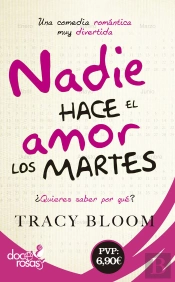 Nadie Hace El Amor Los Martes