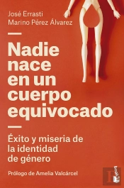 Nadie Nace En Un Cuerpo Equivocado