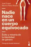 Nadie Nace En Un Cuerpo Equivocado