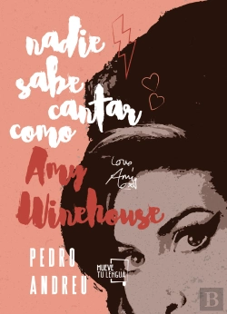 Bertrand.pt - Nadie Sabe Cantar Como Amy Winehouse