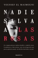 Nadie Salva A Las Rosas