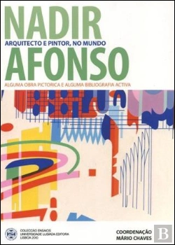Bertrand.pt - Nadir Afonso: Arquitecto e Pintor, no Mundo