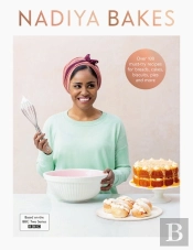 Nadiya Bakes