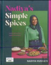 Nadiyaâ€™S Simple Spices