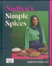 Nadiyaâ€™S Simple Spices