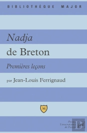 Nadja De Breton ; Premières Leçons