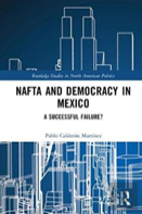 Nafta And Democracy In Mexico
