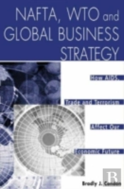 Nafta, Wto And Global Business Strategy